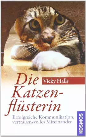 Couverture du produit · Die Katzenflüsterin: Erfolgreiche Kommunikation, vertrauensvolles Miteinander