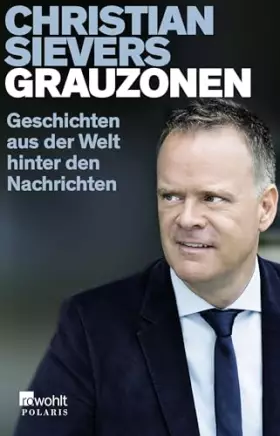 Couverture du produit · Grauzonen: Geschichten aus der Welt hinter den Nachrichten
