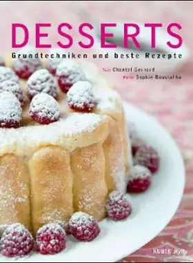 Couverture du produit · Desserts: Grundtechniken und beste Rezepte