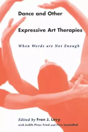 Couverture du produit · Dance and Other Expressive Art Therapies