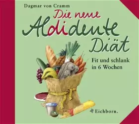 Couverture du produit · Die neue Aldidente-Diät: Fit und schlank in 6 Wochen