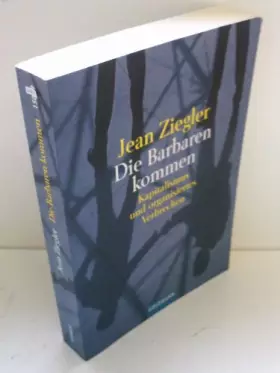 Couverture du produit · Die Barbaren kommen. Kapitalismus und organisiertes Verbrechen