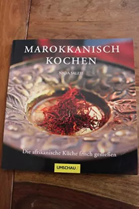 Couverture du produit · Marokkanisch kochen: Die afrikanische Küche frisch genießen
