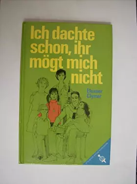 Couverture du produit · Ich dacht schon , ihr mögt mich nicht