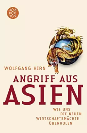 Couverture du produit · Angriff aus Asien: Wie uns die neuen Wirtschaftsmächte überholen