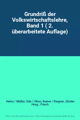 Couverture du produit · Grundriß der Volkswirtschaftslehre, Band 1 ( 2. überarbeitete Auflage)