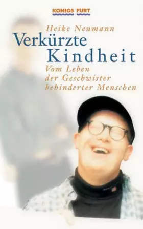 Couverture du produit · Verkürzte Kindheit: Vom Leben der Geschwister behinderter Menschen