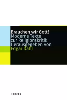 Couverture du produit · Brauchen wir Gott?: Moderne Texte zur Religionskritik