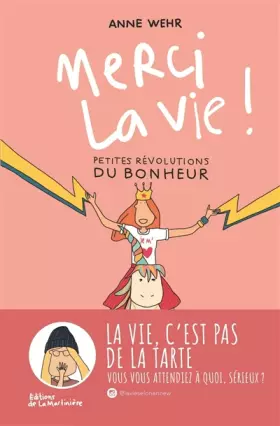 Couverture du produit · Merci la vie !: Petites révolutions du bonheur