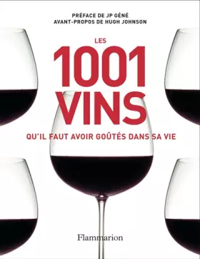 Couverture du produit · Les 1001 vins qu'il faut avoir goûtés dans sa vie