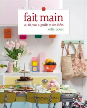 Couverture du produit · Fait main, du fil, une aiguille et des idées