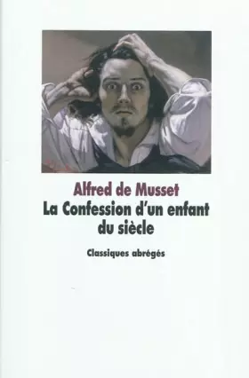Couverture du produit · La Confession d'un enfant du siècle