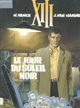 Couverture du produit · XIII - Le Jour du soleil noir