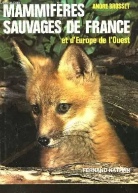 Couverture du produit · Mammiferes sauvages de france et d'europe de l'ouest