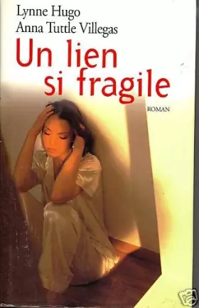 Couverture du produit · Un lien si fragile