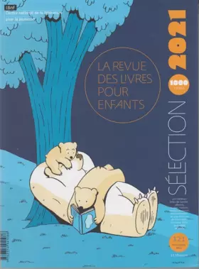 Couverture du produit · La revue des livres pour enfants: Sélection annuelle 2021