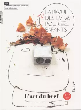 Couverture du produit · La revue des livres pour enfants: L'art du bref