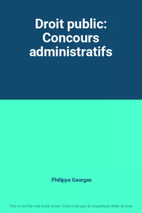 Couverture du produit · Droit public: Concours administratifs