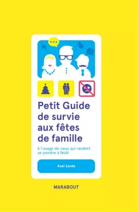 Couverture du produit · Petit guide de survie aux fêtes de famille