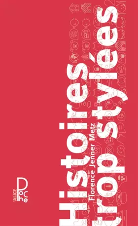 Couverture du produit · Histoires trop stylées