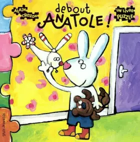 Couverture du produit · Debout Anatole (un livre puzzle)