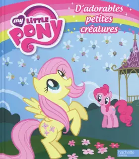 Couverture du produit · D ADORABLES PETITES CREATURES