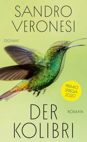 Couverture du produit · Der Kolibri: Roman. Premio Strega 2020