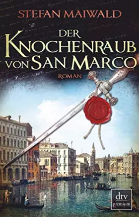 Couverture du produit · Der Knochenraub von San Marco: Roman (Davide Venier, Band 2)