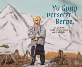 Couverture du produit · Yü Gung versetzt Berge