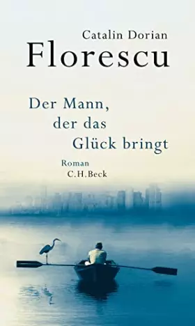 Couverture du produit · Der Mann, der das Glück bringt: Roman