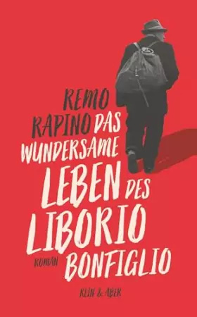 Couverture du produit · Das wundersame Leben des Liborio Bonfiglio