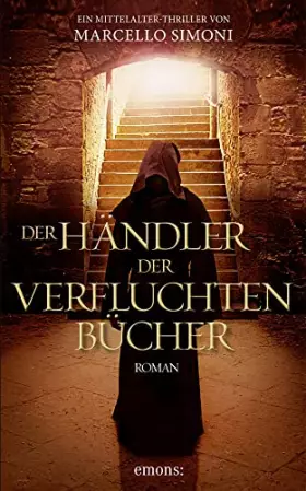 Couverture du produit · Der Händler der verfluchten Bücher: Roman. Ein Mittelalter-Thriller (Ignazio da Toledo)