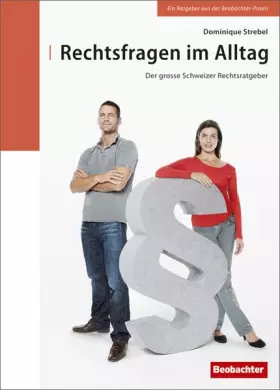 Couverture du produit · Rechtsfragen im Alltag: Der grosse Schweizer Rechtsratgeber