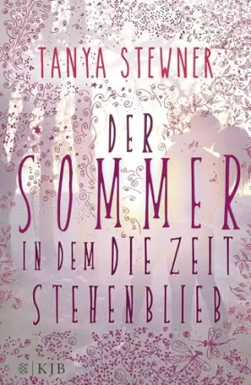 Couverture du produit · Der Sommer, in dem die Zeit stehenblieb