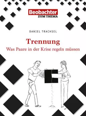 Couverture du produit · Trennung - Was Paare in der Krise regeln müssen