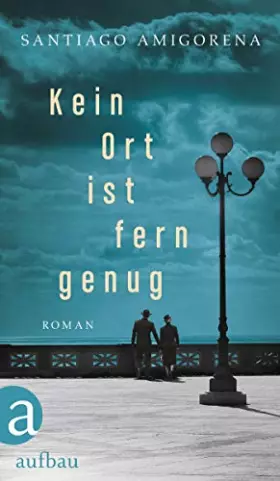Couverture du produit · Kein Ort ist fern genug: Roman