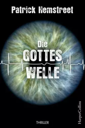 Couverture du produit · Die Gotteswelle: Thriller
