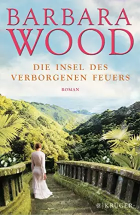 Couverture du produit · Die Insel des verborgenen Feuers: Roman