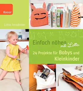 Couverture du produit · Einfach nähen mit Lotta: 24 Projekte für Babys und Kleinkinder