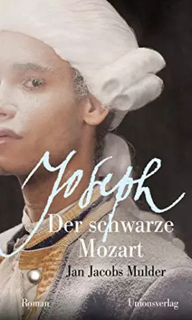 Couverture du produit · Joseph, der schwarze Mozart: Roman