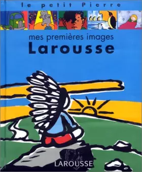 Couverture du produit · Mes premières images Larousse: Dès 3 ans