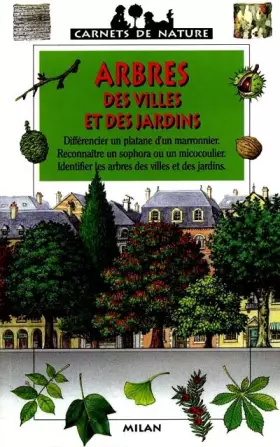 Couverture du produit · Arbres des villes et des jardins