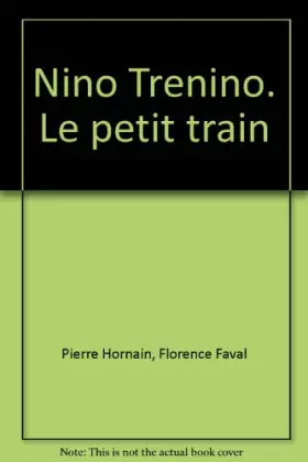 Couverture du produit · Nino Trenino. Le petit train