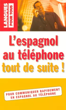 Couverture du produit · ESPAGNOL AU TELEPHONE TT SUITE