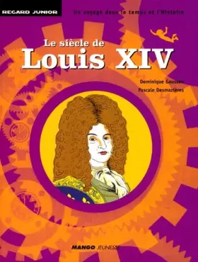 Couverture du produit · Le Siècle de Louis XIV