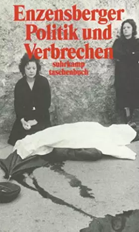 Couverture du produit · Politik und Verbrechen: Neun Beiträge (suhrkamp taschenbuch)