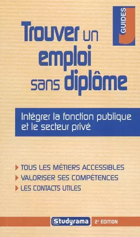 Couverture du produit · Trouver un emploi sans diplôme