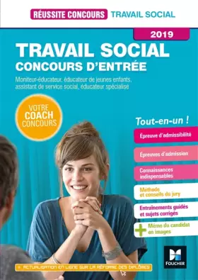 Couverture du produit · Réussite Concours Travail social Concours d'entrée 2019- ASS, ES, EJE, ME, TISF Préparation Complète