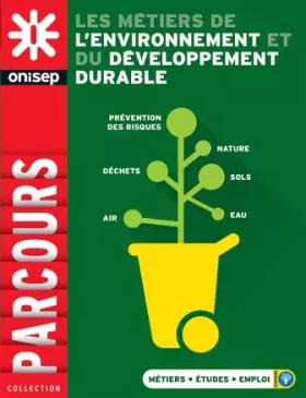 Couverture du produit · Les métiers de l'environnement et du développement durable