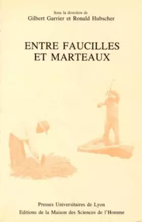 Couverture du produit · ENTRE FAUCILLES ET MARTEAUX